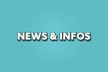 News & Infos. A Illustration with white text isolated on light green background.