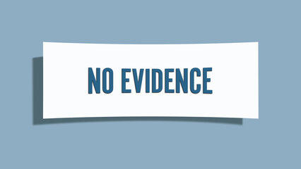 No Evidence. A card isolated on blue background.