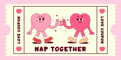 Love coupon with cute couple hearts characters in retro groovy style. Nap together. Valentines day, February 14 and other love holiday. Horizontal vector illustration