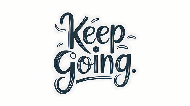 Hand-Drawn Typography Illustration with the Phrase 'Keep Going' in Elongated, Flowing Letters and Calming Blue Palette, Symbolizing Perseverance