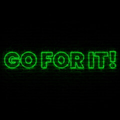 Neon Go For It With Dark Brick Background