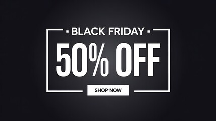 Fototapeta premium Sleek Minimalist Black Friday Promotion with Bold White Text on Dark Background and Simple Call-to-Action