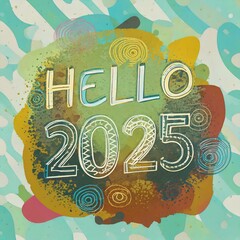 HELLO 2025