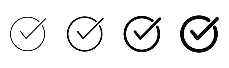 check box icon with correct with different line width. approved symbol. accept checkmark icons green tick box, check list circle frame symbol sign.