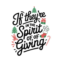 Christmas Quote SVG, Christmas Design, Christmas Illustration, Christmas Ornament, Christmas spirit of giving