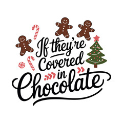 Christmas Quote SVG, Christmas Design, Christmas Illustration, Christmas Ornament, Christmas covered in chocolate