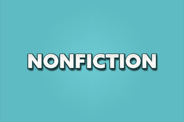 Nonfiction. A Illustration with white text isolated on light green background.