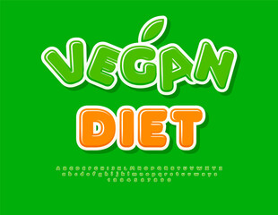 Vector healthy sign Vegan Diet. Glossy Green Font. Decorative Alphabet Letters and Numbers set.