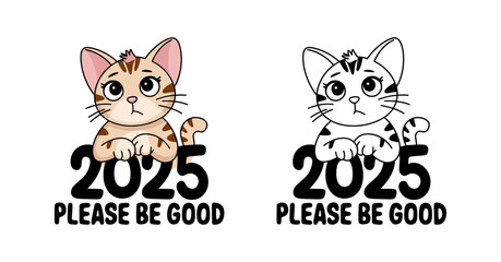 2025 please be good New Year vector t-shirt design