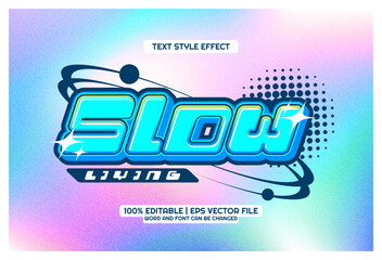 Slow Living 3D cartoon Editable text Effect y2k style