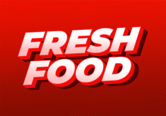 Fresh food. Text effect for social media or digital ads, in bold font style