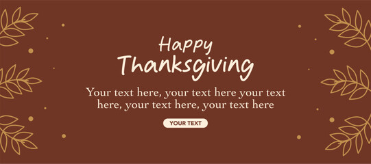Happy thanksgiving greeting with leaves, copy space and minimal brown background for poster, invitation, card, flyer, cover, banner, social media, sale. Harvest vector illustration, Autumn fall season
