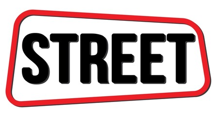 STREET text on red-black trapeze stamp sign.