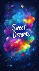 Naklejka premium Sweet dreams. Lettering. Colorful hand drawn illustration. Rainbow space background with text 