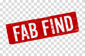 A red rubber stamp-style vector with the phrase “FAB FIND” in bold, letters on a transparent background. The grunge effect gives it a distressed, vintage vibe. Great for marking standout product