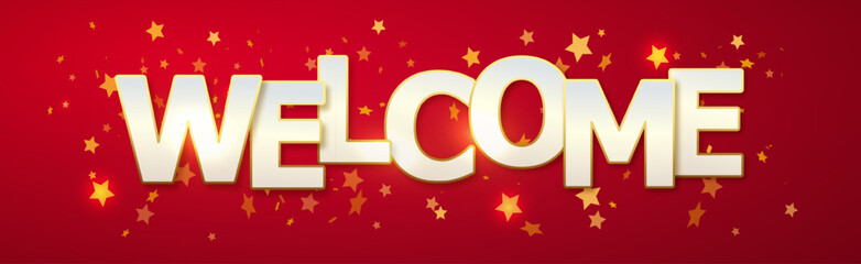 Welcome sign letters with confetti star background. Celebration greeting holiday illustration. Banner star confetti decoration