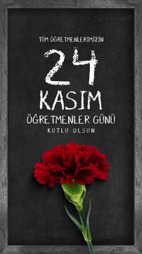 24 Kasım &Ouml;ğretmenler g&uuml;n&uuml; kutlu olsun. Translation from Turkish: 24 November is teacher's day on holiday.