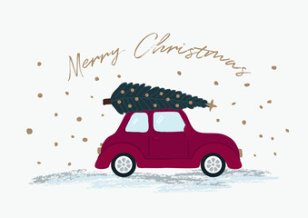 Christmas card with a small red car with Christmas tree on the roof. Winter, celebration, merry Christmas, greetings.
