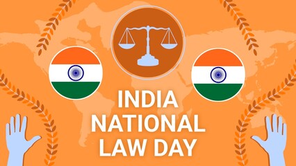 INDIA National Law Day modern simple graphic poster design with world map background, flags and typography