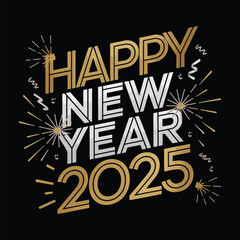 Naklejka premium Happy New Year 2025 - Festive Celebration Tee