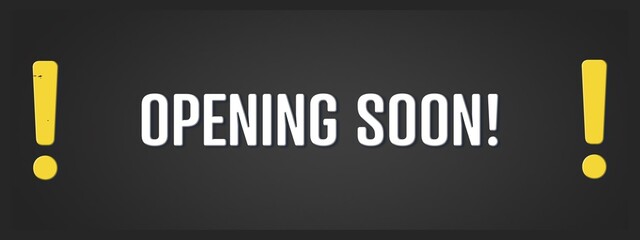 Opening soon. A blackboard with white text. Illustration with grunge text style.