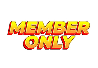 Member only. Text effect for social media or marketing ads