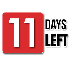 Eleven days left, remaining days count, countdown days, 11 days