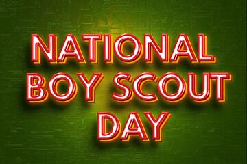 Obraz premium Happy National Boy Scout Day with 3d text effects