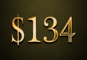 Old gold effect of 134 dollars with 3D glossy style Mockup.