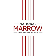 National Marrow Awareness Month is observed each November.