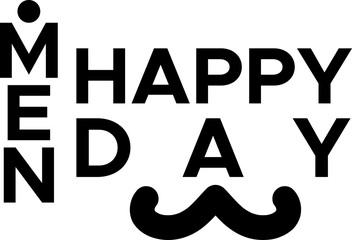 Happy men day typography with male mustache  for celebration International men's day 