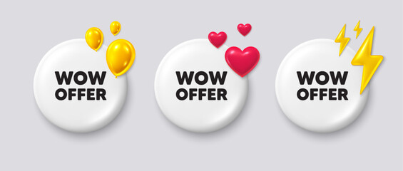 Wow offer tag. White buttons with 3d icons. Special Sale price sign. Advertising Discounts symbol. Wow offer button message. Banner badge with balloons, energy, heart. Social media icons. Vector