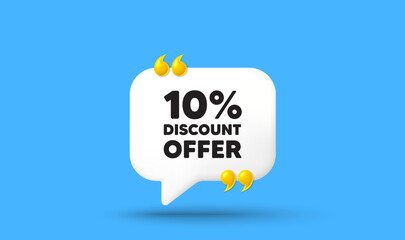 10 percent discount tag. Chat speech bubble 3d icon with quotation marks. Sale offer price sign. Special offer symbol. Discount chat message. Speech bubble banner. White text balloon. Vector