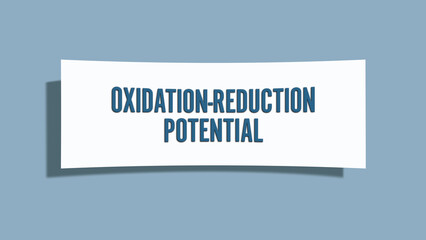 Oxidation-Reduction Potential. A card isolated on blue background.