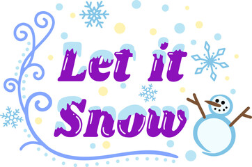 let it snow quotes typography design