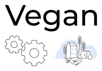 Bold Vegan text with gears and non-vegan food items thumbs up milk, fish, and cheese, contrasted in an educational setting. Ideal for veganism, dietary education, food industry, sustainability