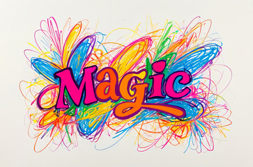 Magic text in scribbles chaotic wax crayon drawing style on white background