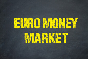 Euro Money Market