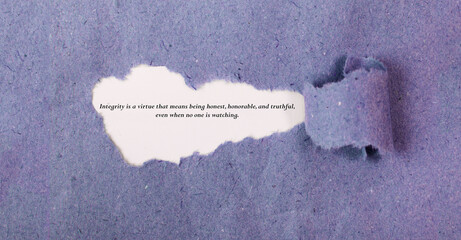 Message on integrity written on ripped Torn paper with white and Purple background