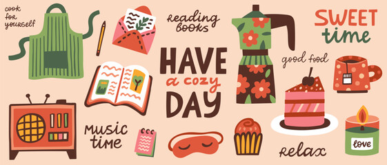 Have a cozy day hygge graphic doodle collection. Hand drawn vector set of cozy elements. A cup of tea, book, candle, cake and lettering quotes.