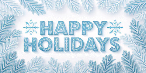 Icy Blue Happy Holidays Typography Banner with Light Frost Patterns on White Background