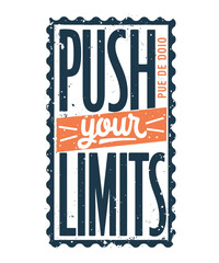 Push Your Limits typography t-shirt vector design templates