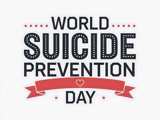 World Suicide Prevention Day Awareness Poster