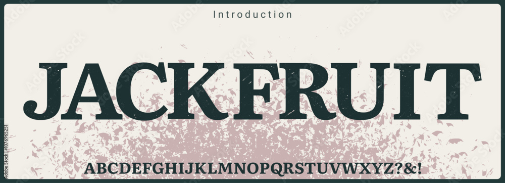 Poster bold serif typeface vector font. alphabet vector font with texture and rough style.