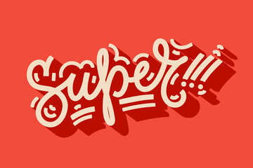 Super word with exclamation points lettering card retro style. Vector illustration for print on t shirt, stickers, card, poster, hoodies.