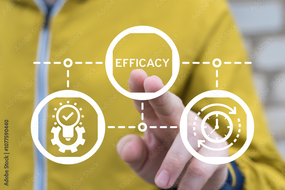 Poster businessman using virtual touch screen presses text: efficacy. efficacy business concept. self-effic