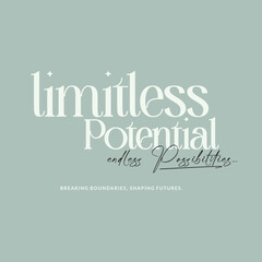 limitless potential slogan typography, vector illustration, for t-shirt graphic.