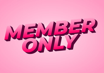 Member only. Text effect for social media or marketing ads