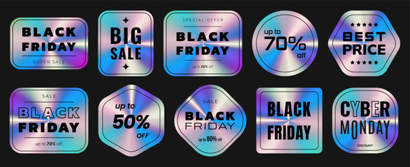 Black Friday Holographic Stickers set. Labels with holographic Neon effect. Shiny rainbow emblems Cyber Monday, Sale. Isolated Vector Illustration