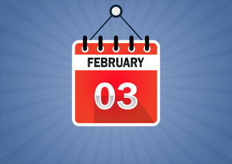 February 03, Calendar hanging sign. 3th days of the month, modern illustration. Date day of week Sunday, Monday, Tuesday, Wednesday, Thursday, Friday, Saturday. Flat style